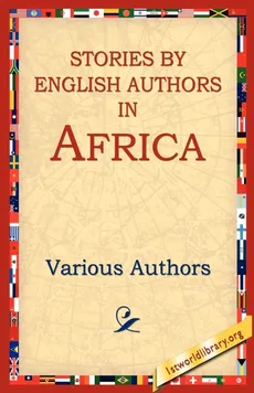 Stories by English Authors in Africa - authors Various