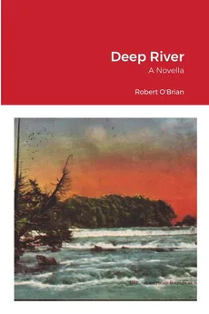 Deep River - Robert OBrian