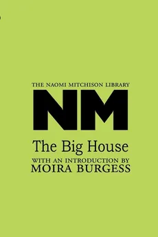 The Big House - Naomi Mitchison