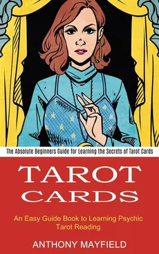 Tarot Cards - Anthony Mayfield