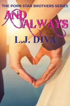 And Always - L.J. Diva