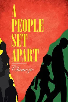 A People Set Apart - Chimezie