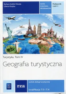 Geografia turystyczna Podręcznik Część 2 - Outlet - Lilianna Rzepka, Barbara Steblik-Wlaźlak