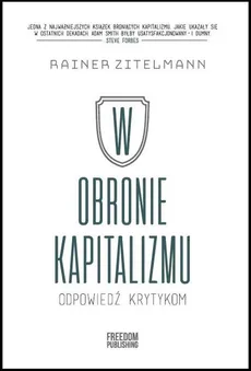 W obronie kapitalizmu - Outlet - Rainer Zitelmann