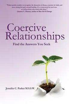 Coercive Relationships - Jennifer C. Parker