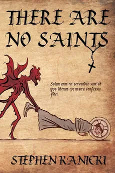 There Are No Saints - Stephen Kanicki