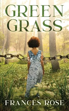 Green Grass - Frances Rose