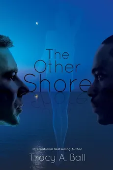 The Other Shore - Tracy A. Ball