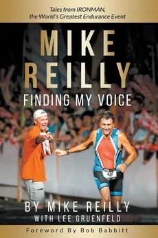 MIKE REILLY Finding My Voice - Mike Reilly