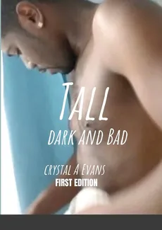 Tall Dark And Bad - Crystal Evans
