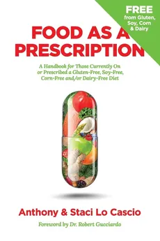 Food As A Prescription - Cascio Anthony Lo
