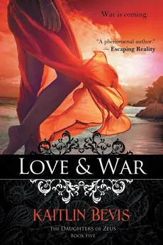 Love & War - Kaitlin Bevis, Kaitlin Bevis