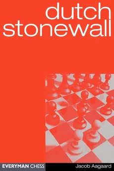Dutch Stonewall - Jacob Aagaard