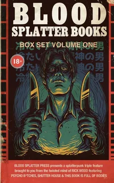 Blood Splatter Books Box Set Volume 1 - Rick Wood