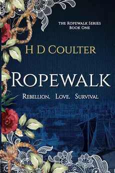 Ropewalk - H D Coulter