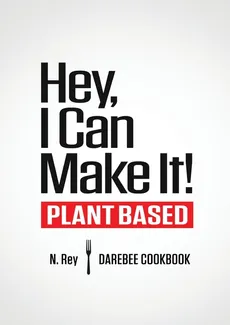 Hey, I Can Make It! - N. Rey