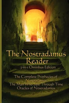The Nostradamus Reader - Michel Nostradamus
