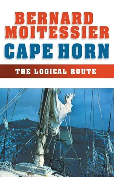 Cape Horn - Moitessier Bernard