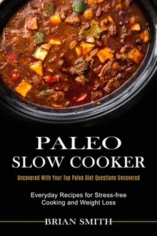 Paleo Slow Cooker - Brian Smith