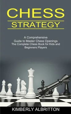Chess Strategy - Kimberly Albritton