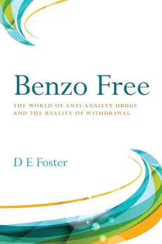 Benzo Free - D E Foster