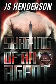 Shaping of an Agent - Jomo S Henderson