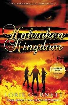 Unbroken Kingdom - Lorie Leanne Gurnett