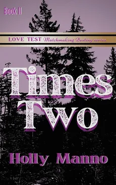 Times Two - Holly Manno