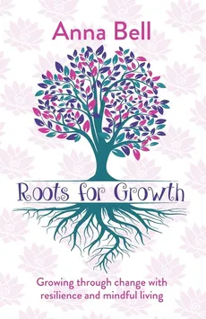 Roots for Growth - Anna Bell