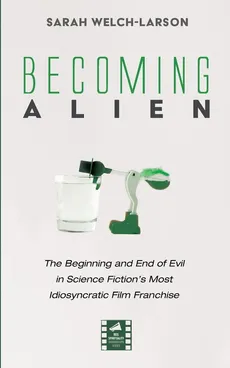 Becoming Alien - Sarah Welch-Larson