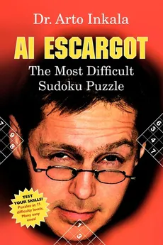 AI Escargot - The Most Difficult Sudoku Puzzle - Arto Inkala