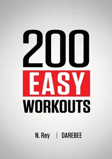 200 Easy Workouts - N. Rey