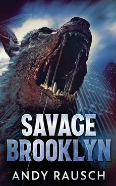 Savage Brooklyn - Andy Rausch