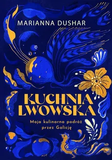 Kuchnia lwowska - Outlet - Marianna Dushar