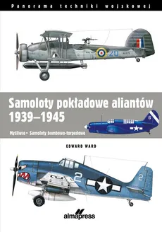 Samoloty pokładowe aliantów 1939-1945 - Edward Ward, Edward Ward