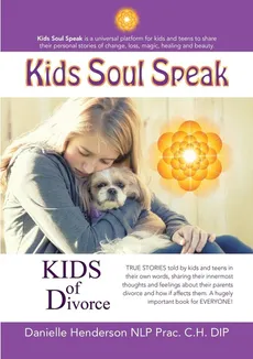 Kids of Divorce - NLP Prac. C.H. Dip Danielle Henderson