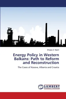 Energy Policy in Western Balkans - Shqipe Z. Neziri