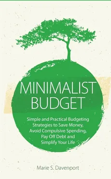Minimalist Budget - Marie S. Davenport