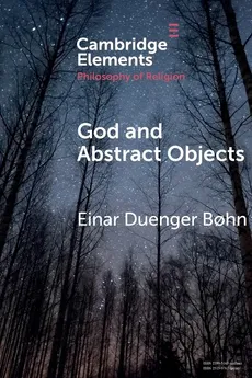 God and Abstract Objects - Einar Duenger Bohn