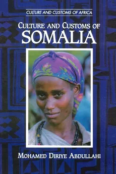 Culture and Customs of Somalia - Mohamed Abdullahi