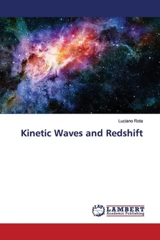 Kinetic Waves and Redshift - Luciano Rota