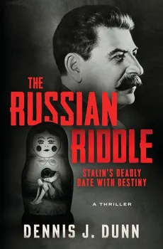 The Russian Riddle - Dennis J. Dunn