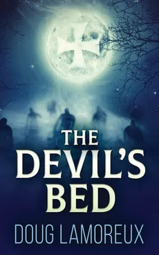 The Devil's Bed - Doug Lamoreux
