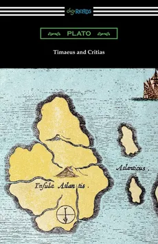 Timaeus and Critias - Plato