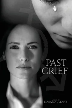 Past Grief - Edward J. Leahy