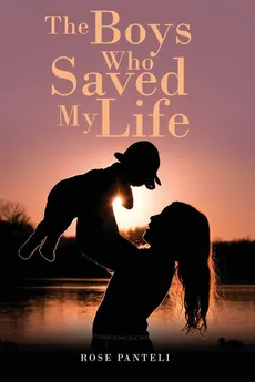 The Boys Who Saved My Life - Rose Panteli