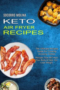 Keto Air Fryer Recipes - Socorro Molina
