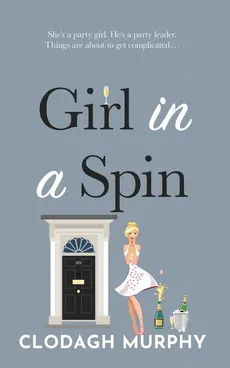 Girl in a Spin - Clodagh Murphy