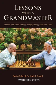 Lessons with a Grandmaster Volume 1 - Boris Gulko