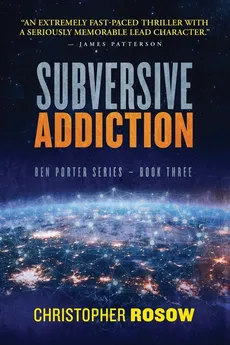 Subversive Addiction - Christopher Rosow